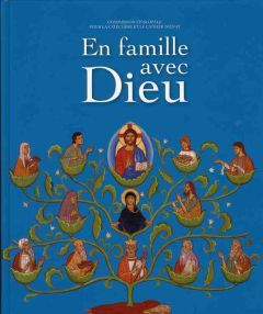 En famille avec Dieu - Dufour Christophe - Azéma Claude - Boulanger Jean-