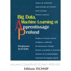 Big Data, Machine Learning et apprentissage profond - Tufféry Stéphane