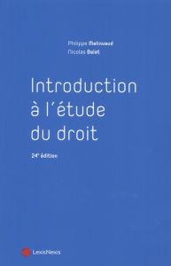 Introduction à l'étude du droit. 24e édition - Malinvaud Philippe - Balat Nicolas