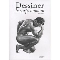 Dessiner le corps humain - Chari Aditya - Honnorat Simone