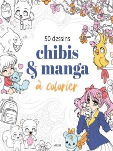 50 dessins chibis & manga à colorier - Collectif