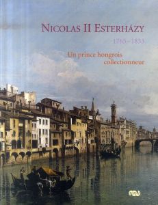 Nicolas II Esterhazy 1765-1833 - Starcky Emmanuel, Collectif