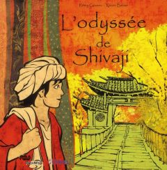 L'odyssée de Shivaji - Goavec Rémy, Besse Xavier