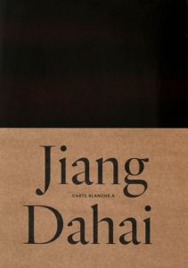 Carte blanche à Jiang Dahai - Cousseau Henry-Claude - Makariou Sophie - Jiang Da