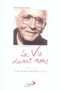 La vie devant nous - Bissonnier Henri - Lustiger Jean-Marie