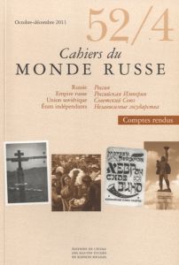 Cahiers du Monde russe N° 52/4, Octobre-Décembre 2011 - Hartog François - Czerny Boris - Rozhanskii Mikhai