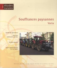 Etudes rurales N° 193 : Souffrances paysannes - Hautcoeur Pierre-Cyrille