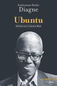 Ubuntu - Diagne Souleymane Bachir - Blum Françoise - Cassin