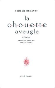 La chouette aveugle - HEDAYAT SADEGH