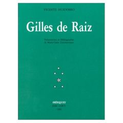 Gilles de Raiz - Huidobro Vicente