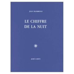 Le Chiffre de la nuit - Mambrino Jean