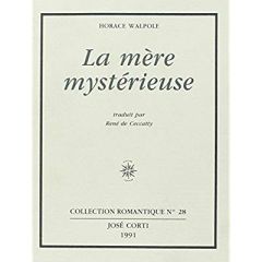 LA MERE MYSTERIEUSE - WALPOLE HORACE