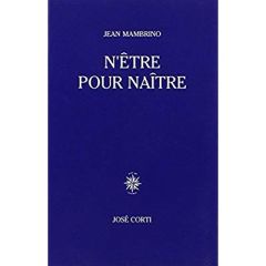 N'être pour naître - Mambrino Jean