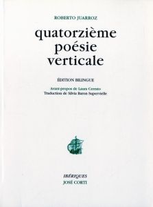 Quatorzième poésie verticale - Juarroz Roberto