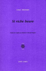 Si riche heure - Swensen Cole - Pesquès Nicolas