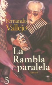 La Rambla paralela - Vallejo Fernando - Bibard Michel