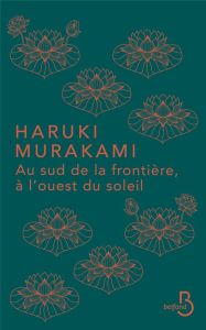 Au sud de la frontière, à l'ouest du soleil - Murakami Haruki - Atlan Corinne