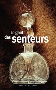 Le goût des senteurs - Baghriche Dora