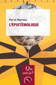 L'épistémologie. 9e édition - Barreau Hervé