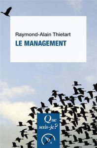 Le management. 15e édition - Thiétart Raymond-Alain