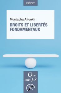 Droits et libertés fondamentaux - Afroukh Mustapha