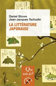 La litterature japonaise -ned- - Struve Daniel - Tschudin Jean-Jacques