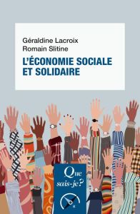 L'économie sociale et solidaire. 3e édition - Lacroix Géraldine - Slitine Romain