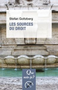 Les sources du droit - Goltzberg Stefan