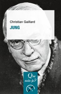 Jung. 8e édition revue et corrigée - Gaillard Christian