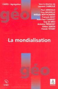 LA MONDIALISATION - CARROUE LAURENT