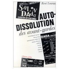 Autodissolution des avant-gardes - Lourau René