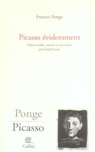 Picasso évidemment - Ponge Francis - Farasse Gérard