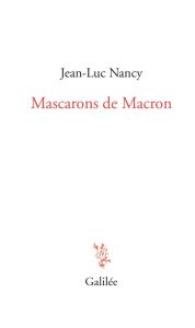 Mascarons de Macron - Nancy Jean-Luc