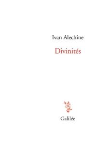 Divinités - Alechine Ivan