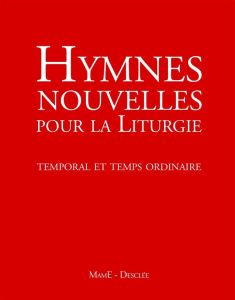 Hymnes nouvelles pour célébrer les heures. Temporal et temps ordinaire, avec 1 DVD - AELF