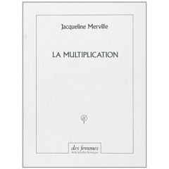 La multiplication - Merville Jacqueline