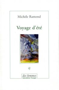 Voyage d'été - Ramond Michèle