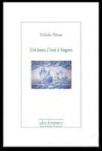 Un jour j'irai à Sagres - Piñón Nélida - Voïta Didier - Lessa Jane