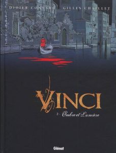 Vinci Tome 2 : Ombre et lumière - Convard Didier - Chaillet Gilles