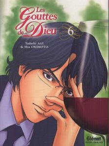 Les Gouttes de Dieu Tome 6 - Agi Tadashi - Okimoto Shu - Thévenon Anne-Sophie