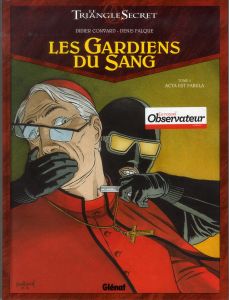 Les Gardiens du Sang Tome 5 : Acta est fabula - Convard Didier - Falque Denis - Lecot Yannick