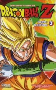 Dragon Ball Z, 5e partie, le cell game Tome 3 - Toriyama Akira - Rupp Karine