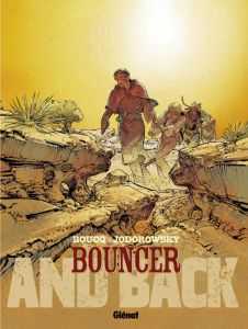 Bouncer Tome 9 : And Black - Jodorowsky Alexandro - Boucq François - Boucq Alex