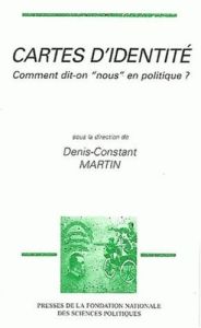 Cartes d'identité. Comment dit-on "nous" en politique ? - Martin Denis-Constant