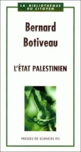 L'Etat palestinien - Botiveau Bernard