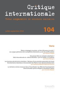 Critique internationale N° 104, juillet-septembre 2024 : Varia - Massicard Elise