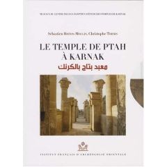 Le temple de Ptah à Karnak. 2 volumes : Tome 1, Relevé épigraphique %3B Tome 2, Relevé photographique - Biston-Moulin Sébastien - Thiers Christophe - Gout