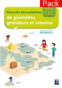 Résoudre des problèmes de géométrie, grandeurs et mesures CE2 J'apprends les maths. Pack de 10, Edit - Brissiaud Rémi - Robert Ernest