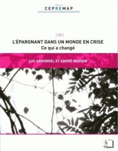 L'épargnant dans un monde en crise. Ce qui a changé - Arrondel Luc - Masson André