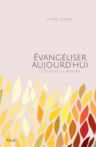 Evangeliser aujourd'hui - Diarra Pierre